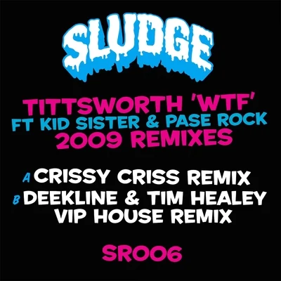 WTF 2009 Remixes 專輯 Tittsworth/Alvin Risk