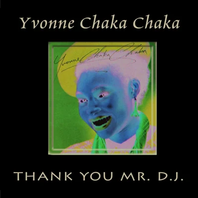 Thank You Mr. D.J 專輯 uju/Judy Bailey/Baaba Maal/Yvonne Chaka Chaka/Angélique Kidjo