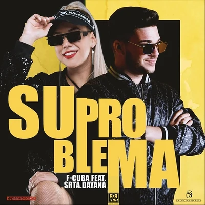 Su Problema (feat. Srta. Dayana) 专辑 Srta. Dayana/Beangel