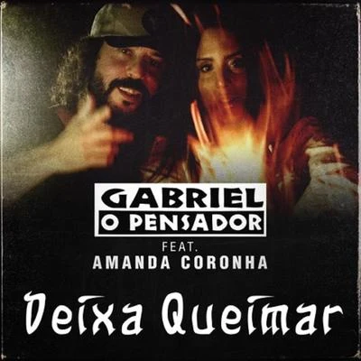 Deixa Queimar 專輯 Gabriel O Pensador/Ponto De Equilíbrio