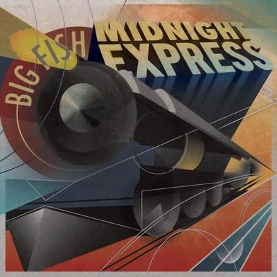 Midnight Express 专辑 Big Fish/Kinky Bwoy/Sundaypanic