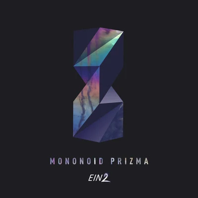 Prizma 專輯 Mononoid