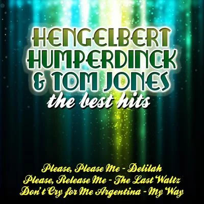 Engelbert Humperdinck & Tom Jones The Best Hits 專輯 Engelbert Humperdinck