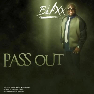 Pass Out 專輯 Blaxx