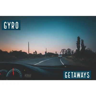 Getaways 專輯 Tarmo/GYRO