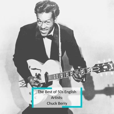 The Best of 50s English Artists: Chuck Berry 專輯 Chuck Berry/Bo Diddley