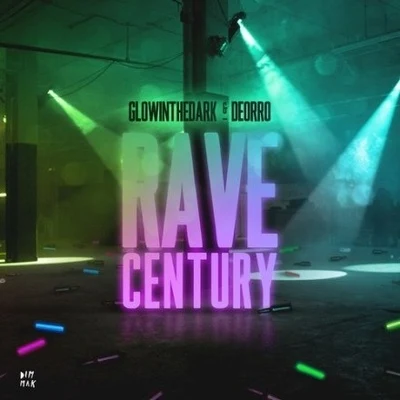 Glowinthedark Rave Century (Original Mix)