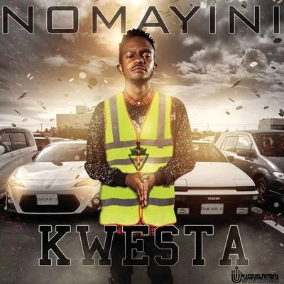 Nomayini 專輯 M.anifest/Kwesta/Mugeez