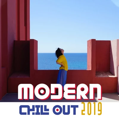 Modern Chill Out 2019: Fresh Music for Relaxation, Ambient Chillout Trance, Relax, Zen, Beach Music, Ibiza Lounge 專輯 Ibiza Chill Out/Academia de Música de Chillout Fiesta/Summer 2017