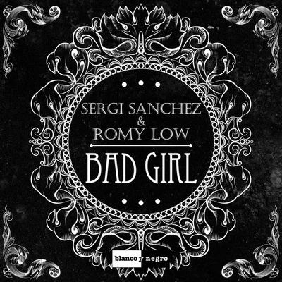 Bad Girl 专辑 Romy Low