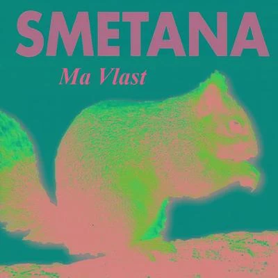 Bedrich SmetanaJitka Cechova Smetana - Ma Vlast