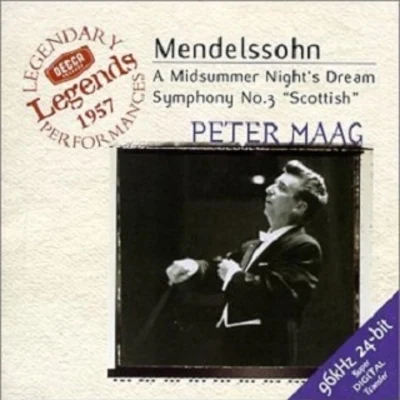 Mendelssohn: A Midsummer Nights Dream Overture Op.21 專輯 Peter Maag