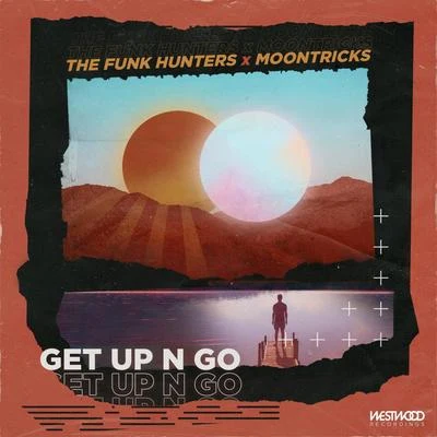 Get Up N Go 專輯 The Funk Hunters/CMC & Silenta