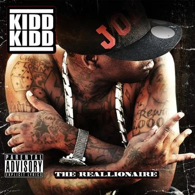 The Reallionaire 專輯 Kidd Kidd/Neef Buck/Young Chris