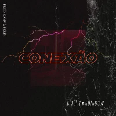 CONEXÃO 專輯 Guiggow