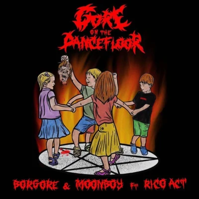 Gore On The Dancefloor 專輯 Borgore