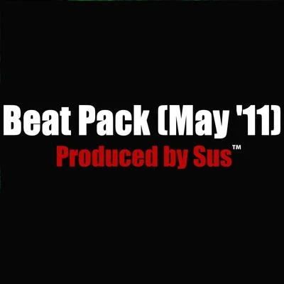 Beat Pack (May 11) 專輯 Tokyo/sus/JORDAN/Prince Fonty/Da Illest