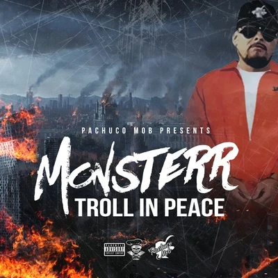 Troll in Peace 專輯 Monsterr