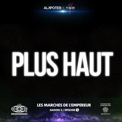 Plus haut (Les marches de l'empereur Saison 3 épisode 1) 專輯 Selim Du 94/Alkpote/Idjil