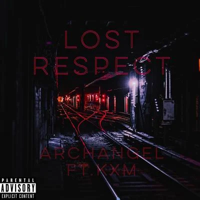 LOST RESPECT 专辑 Archangel