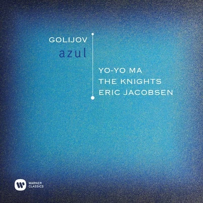 Golijov: Azul 專輯 Yo-Yo Ma/Berliner Symphoniker/Ennio Morricone/Pedro Eustache/Rusanda Panfili