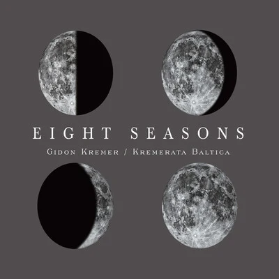 Eight Seasons: Astor Piazzolla - Four Seasons of Buenos Aires; Vivaldi - Four Seasons 专辑 Winds of Staatskapelle Dresden/Omer Meir Wellber/Ivan Rudin/Kremerata Baltica/Anna Vinnitskaya