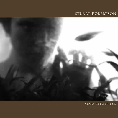 Years Between Us 專輯 Stuart Robertson