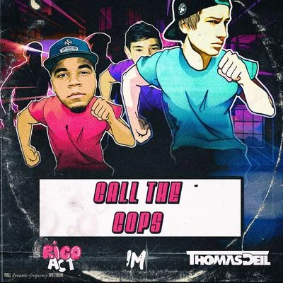 Call The Cops 专辑 Romy Dya/Thomas Deil