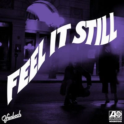 Feel It Still (Ofenbach Remix) 專輯 Portugal. The Man