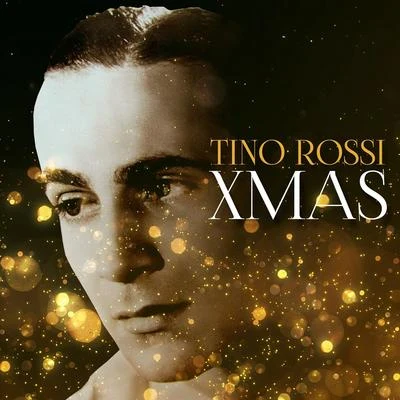 Xmas Tino Rossi 专辑 Tino Rossi/Raymond Legrand