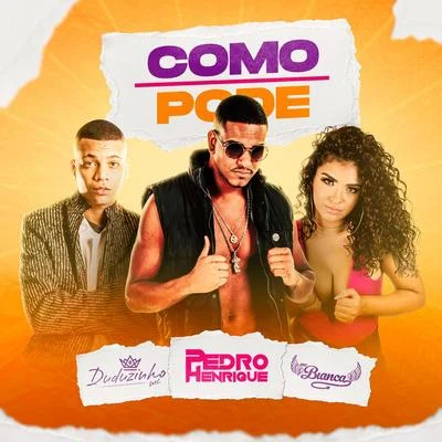 Como Pode 專輯 Dj Pedro Henrique