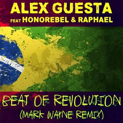 Alex Guesta Beat of Revolution (Essa Nega Sem Sandália) (Mark Wayne Remix)