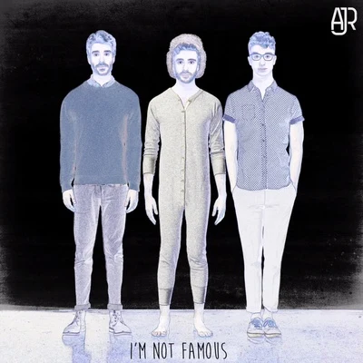 Im Not Famous 專輯 AJR