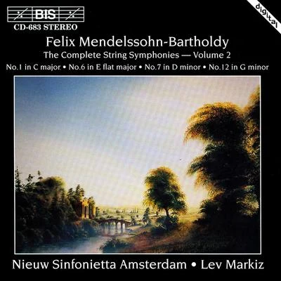 MENDELSSOHN: String Symphonies Nos. 1, 6, 7 and 12 專輯 Lavinia Meijer/Amsterdam Sinfonietta