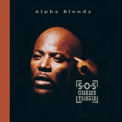 Alpha Blondy SOS Guerres Tribales - Remastered Edition