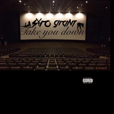 Take You Down 專輯 Syro Grant/Young Sagg