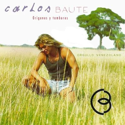 Orígenes y Tambores 專輯 Carlos Baute