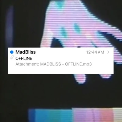 OFFLINE 专辑 (Dreamchild)/MadBliss