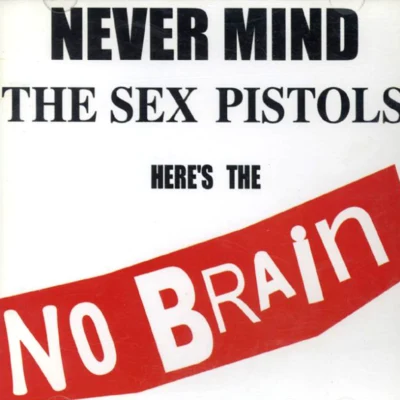 NEVER MIND THE *** PISTOLS HERES THE NO BRAIN 專輯 No Brain