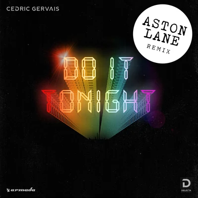 Do It Tonight (Aston Lane Remix) 專輯 Cedric Gervais