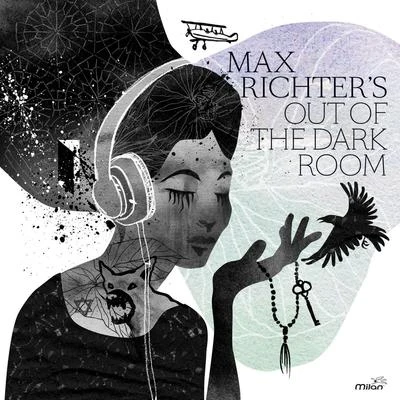 Out of the Dark Room 專輯 Max Richter