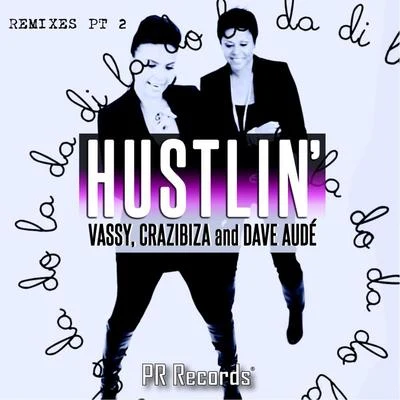 Hustlin Remixes, Pt. 2 專輯 Vassy