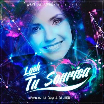 Tu Sonrisa 專輯 Lash