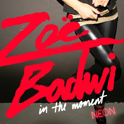 In The Moment (Remixes) 专辑 Zoe Badwi/Armin van Buuren/Lucy Taylor/Akon/INNA