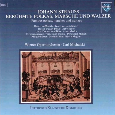 Strauss I II: Berühmte Polkas, Märsche und Walzer 專輯 Philharmonisches Staatsorchester Bremen, Günter Neuhold, Iris Vermillion, Wolfram Blum, Matthias Höfs, Tölzer Knabenchor/Günter Neuhold/Wiener Opernorchester/Carl Michalski/Alfred Scholz