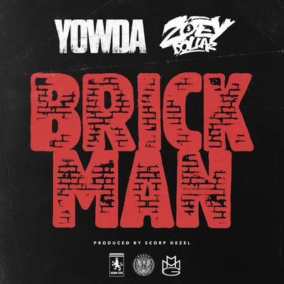 Brick Man 專輯 Zoey Dollaz