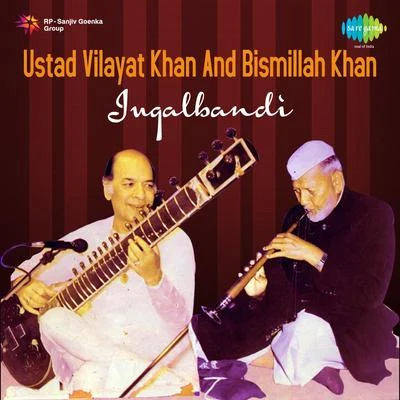 Ustad Vilayat Khan, Ustad Bismillah Khan Yaman 专辑 Ustad Bismillah Khan/Ananda Shankar