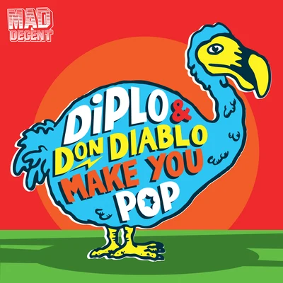 Make You Pop 專輯 Diplo/Dove Cameron/Sturgill Simpson/Johnny Blue Skies