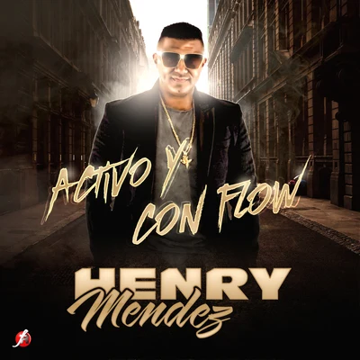 Activo y Con Flow 專輯 Henry Mendez