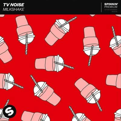 Milkshake 專輯 TV Noise